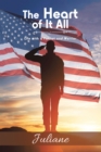 The Heart of It All : Life with a Patriot and Warrior - eBook