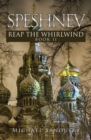 Speshnev : Reap the Whirlwind - eBook