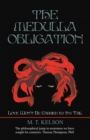 The Medulla Obligation : Love Won't Be Carried by Its Tail - eBook