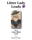 Litter Lady Leads : in a Litter-filled Land - eBook