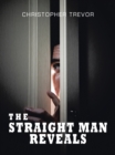 The Straight Man Reveals - eBook