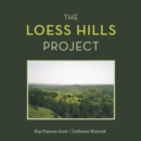 The Loess Hills Project - eBook