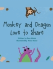 Monkey and Dragon Love to Share - eBook