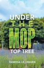 UNDER THE MOP TOP TREE - eBook