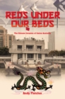Reds under our Beds : The Chinese Invasion of Cairns Australia - eBook