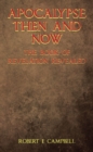 Apocalypse Then and Now The Book of Revelation Revealed - eBook