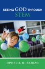 Seeing God Through STEM - eBook