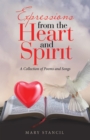 Expressions from the Heart and Spirit : A Collection of Poems and Songs - eBook