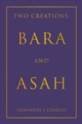Two Creations: Bara and Asah - eBook