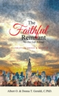 The Faithful Remnant : No One Left Behind - eBook