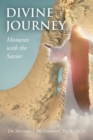 Divine Journey   Moments with the Savior - eBook
