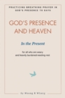 God's Presence and Heaven In the Present : Practicing Breathing Prayer in God's Presence 70 Days - eBook
