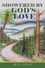 SHOWERED BY GOD'S LOVE - eBook