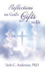Reflections on God's Gifts to Us - eBook