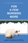 For A Few Murders More : An Addie Girard Mystery - eBook