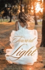 Toward Light - eBook