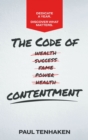 The Code of Contentment : Dedicate a year. Discover what matters. - eBook