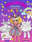 VALENTINA and the UNICORN : Activity Book for Girls ages 4-8: BLACK AND WHITE book. Paper Doll with the Dresses, Mazes, Color by Numbers, Match the Picture, Find the Differences, Trace, Find the Word - Book