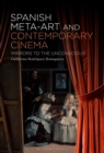 Spanish Meta-Art and Contemporary Cinema : Mirrors to the Unconscious - eBook
