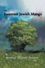 The Sweetest Jewish Mango - eBook