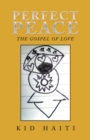 Perfect Peace : The Gospel of Love - eBook