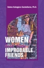 Women and their Improbable Friends - eBook