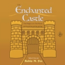 The Enchanted Castle : The Magic Is In The Mural - eBook