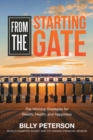 From the Starting Gate : The Winning Strategies for Wealth, Health, and Happiness - eBook