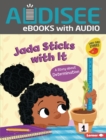 Jada Sticks with It : A Story about Determination - eBook