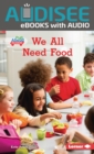 We All Need Food - eBook