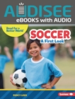 Soccer : A First Look - eBook