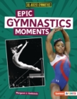 Epic Gymnastics Moments - eBook