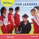 Our Leaders : A First Look - eBook