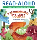 Tyrannosaurus Tsuris : A Passover Story - eBook