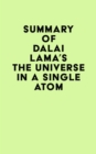 Summary of Dalai Lama's The Universe in a Single Atom - eBook