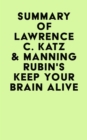 Summary of Lawrence C. Katz & Manning Rubin's Keep Your Brain Alive - eBook