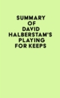 Summary of David Halberstam's Playing for Keeps - eBook