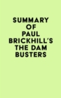 Summary of Paul Brickhill's The Dam Busters - eBook