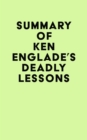 Summary of Ken Englade's Deadly Lessons - eBook