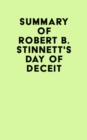 Summary of Robert B. Stinnett's Day of Deceit - eBook