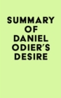 Summary of Daniel Odier's Desire - eBook