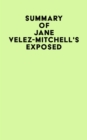 Summary of Jane Velez-Mitchell's Exposed - eBook