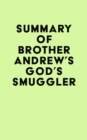 Summary of Brother Andrew's God's Smuggler - eBook