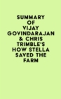 Summary of Vijay Govindarajan & Chris Trimble's How Stella Saved the Farm - eBook
