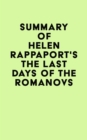 Summary of Helen Rappaport'sThe Last Days of the Romanovs - eBook