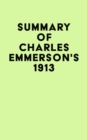 Summary of Charles Emmerson's 1913 - eBook
