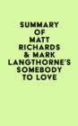 Summary of Matt Richards & Mark Langthorne's Somebody to Love - eBook
