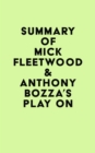 Summary of Mick Fleetwood & Anthony Bozza's Play On - eBook