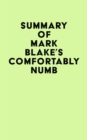 Summary of Mark Blake's Comfortably Numb - eBook
