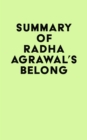 Summary of Radha Agrawal's Belong - eBook